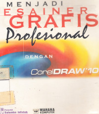 Menjadi Desainer Grafis Profesional dengan CorelDraw 10