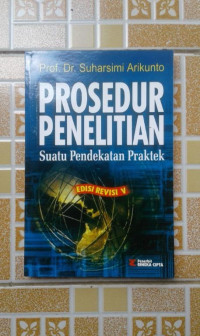Proses Penelitian : Suatu Pendekatan Praktis