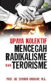 Upaya Kolektif Mencegah Radikalisme & Terorisme