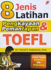 8 Jenis Latihan Pengkayaan & Pemantapan TOEFL