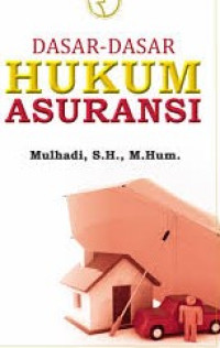 Image of Dasar - Dasar Hukum Asuransi