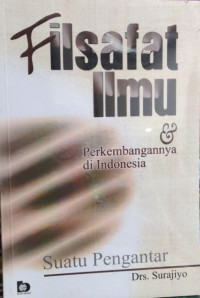 Image of Filsafat Ilmu & perkembangannya di Indonesia