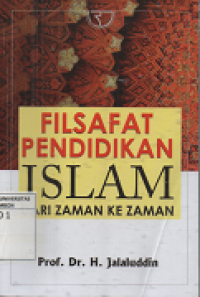 Filsafat Pendidikan Islam Dari Zaman Ke Zaman