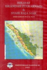 Hikayat Iskandar Zulkarnain & Syair Raja Siak