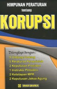 Himpunan Peraturan Tentang Korupsi
