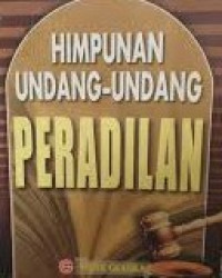 Image of Himpunan Undang - Undang Peradilan