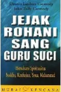 Jejak Rohani sang Guru Suci