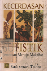 Kecerdasan Sufistik : Jembatan Menuju Makrifat