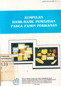 Kumpulan Hasil-Hasil Penelitian Pasca Panen Perikanan