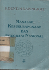 Image of Masalah Kesukubangsaan dan Integrasi Nasional