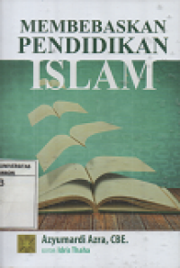 Membebaskan Pendidikan Islam