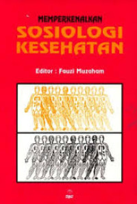 Memperkenalkan Sosiologi Kesehatan
