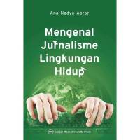 Mengenal Jurnalisme Lingkungan Hidup