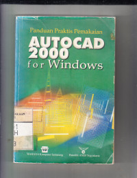 Image of Panduan Praktis Pemakaian Autocad 2000 for Windown