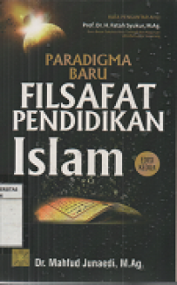 Paradigma baru Filsafat Pendidikan Islam