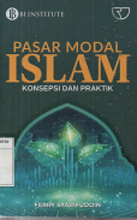 Pasar Modal Islam : Konsep dan Praktik