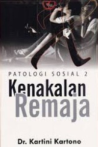 Image of Patologi Sosial 2 : Kenakalan Remaja