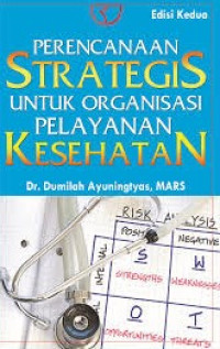 Image of Pelayanan Strategis Untuk organisasi Pelayanan Kesehatan
