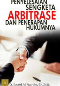 Image of Penyelesaian Sengketa Arbitrase Dan Penerapan Hukumnya
