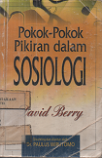 Pokok - Pokok Pikiran dalam Sosiologi