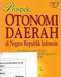 Prospek Otonomi daerah