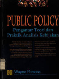 Image of Public Policy: Pengantar Teori dan Praktik Analisis Kebijakan
