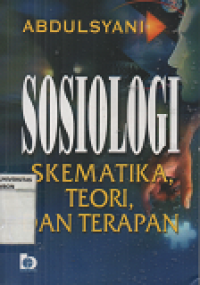 Sosiologi : Skematika, TEori dan Terapan