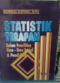 Statistik terapan : Dalam Ilmu-Ilmu Sosial dan Pendidikan
