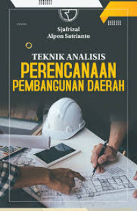 Teknik Analisis Perencanaan Pembangunan Daerah