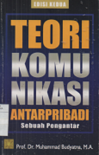 Image of Teori Komunikasi Antarpribadi : Sebuah Pengantar
