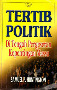Image of Tertib Politik Ditengah Pergeseran Kepentingan Massa